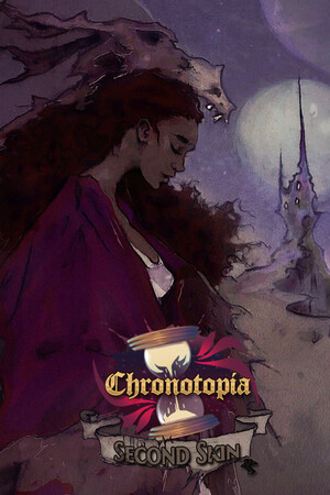 Chronotopia: Second Skin