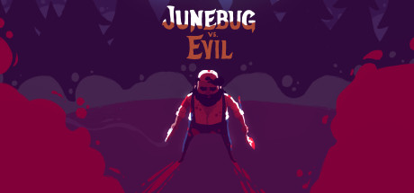 junebug-vs.-evil