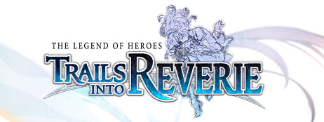 The Legend of Heroes: Trails into Reverie cover art
