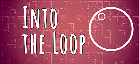 Into the Loop banner image