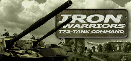 Iron Warriors: T - 72 Tank Command  Cover Image