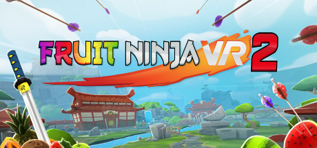 Fruit Ninja VR 2 Playtest Cheat Engine/CT