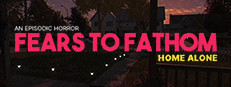 Fears to Fathom - Home Alone