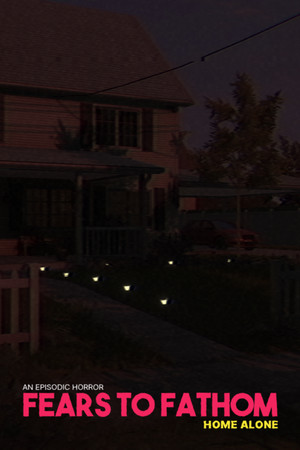 Fears to Fathom: Home Alone cover art