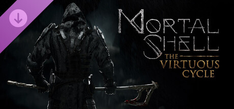 Mortal Shell: The Virtuous Cycle banner image