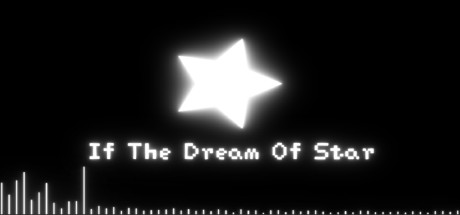 If The Dream Of Star banner