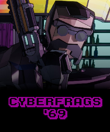 Cyberfrags '69