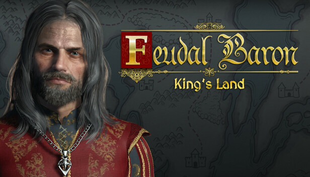 Feudal Baron: King's Land