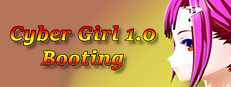 Cyber Girl 1.0: Booting