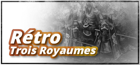 Trois Royaumes rétro