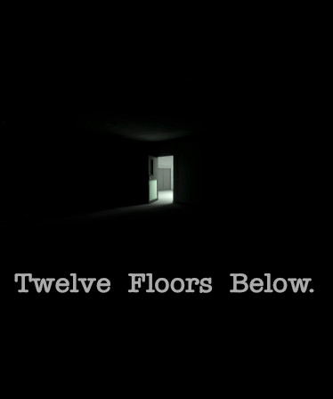 Twelve Floors Below.