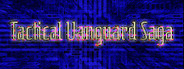 Tactical Vanguard Saga