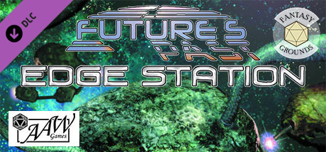 Fantasy Grounds - Future's Past: Edge Station (1 of 5) Header Image