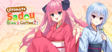 Ultimate Sadou- tea or coffee? steam charts