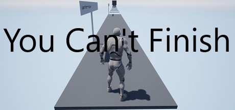 You Can't Finish banner