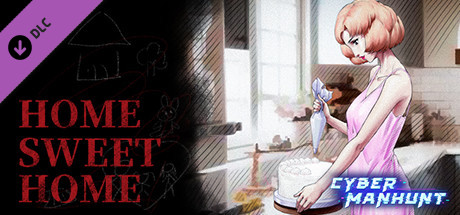 Cyber Manhunt - Home Sweet Home banner image