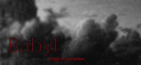 Babyl: Crypt of Corruption Cover Image