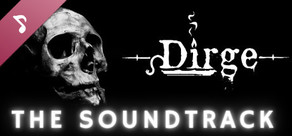 Dirge - Official Soundtrack