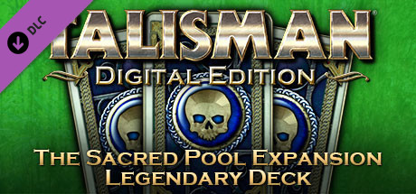 Talisman - The Sacred Pool Expansion: Legendary Deck banner image