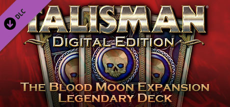 Talisman - The Blood Moon Expansion: Legendary Deck banner image