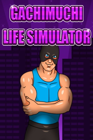Gachimuchi Life Simulator cover art
