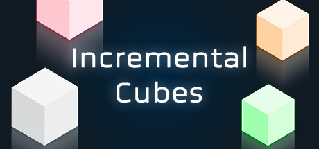 Steam header art for Incremental Cubes