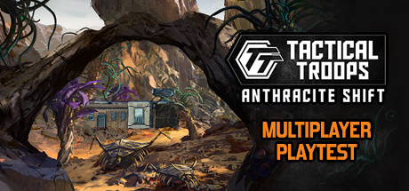 Tactical Troops: Anthracite Shift Playtest Cheat Engine/CT