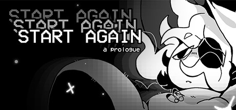 START AGAIN: a prologue banner image