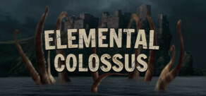 Elemental colossus