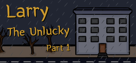 Image for Larry The Unlucky Part 1