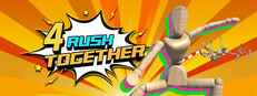 4 Rush Together