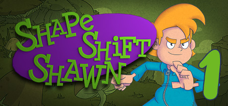 Shape Shift Shawn Episode 1: Tale of the Transmogrified banner