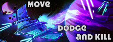 Move Dodge and Kill