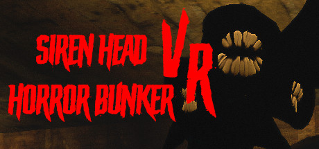 Siren Head Horror Bunker VR banner image