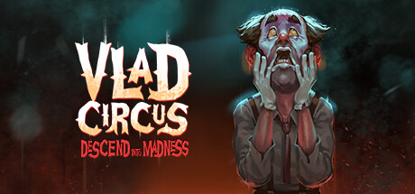 Vlad Circus: Descend Into Madness banner