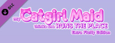 My Catgirl Maid Thinks She Runs the Place - Extra Fluffy Edition game capsule image