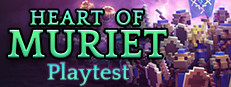 Heart Of Muriet Playtest game capsule image