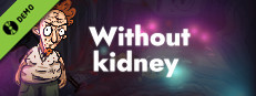 Without kidney Demo