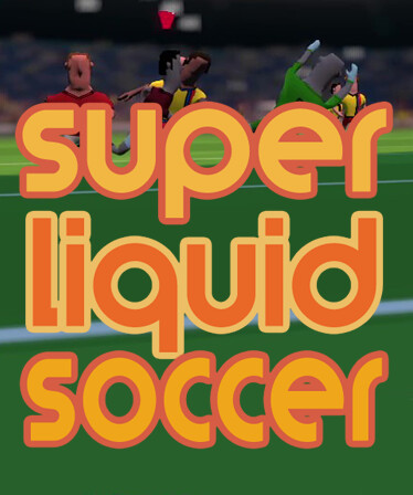 Super Liquid Soccer