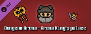 Dungeon Arena - Arena King's palace