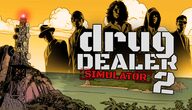 Save 10% on Drug Dealer Simulator 2 on Steam