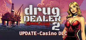 Drug Dealer Simulator 2