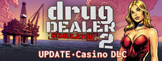 Drug Dealer Simulator 2