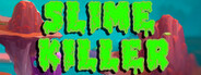 Slime Killer