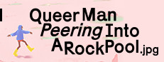 Queer Man Peering Into A Rock Pool.jpg