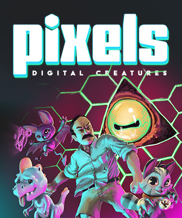 PIXELS: Digital Creatures