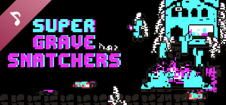 Super Grave Snatchers Soundtrack banner image