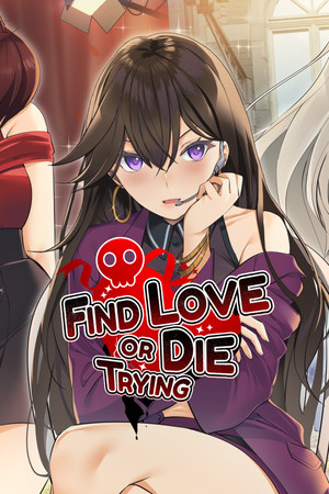Cover art of Find Love or Die Trying