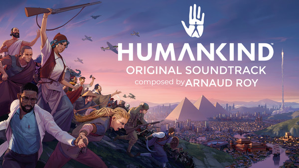 HUMANKIND™ - Original Soundtrack