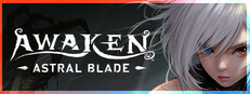 AWAKEN - Astral Blade